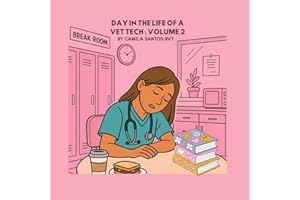 Day in The Life As a Vet Tech : A Coloring Book Volume 2