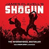 Shogun: The Epic Novel of Japan: The Asian Saga, Book 1