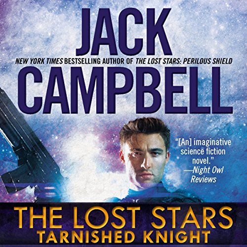 Tarnished Knight: The Lost Stars, Book 1