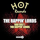 BAD SELF / THE RAPPIN LORDS (MOD)                  image