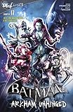 Batman: Arkham Unhinged #17