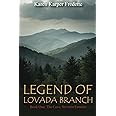 Legend of Lovada Branch: Book One: The Cove