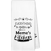 XBBMGG Meme Gifts Kitchen Towels, Best Grandma Gifts for Christmas from Grandkids Dish Hand Tea Towels, Everything is Better in Meme's Kitchen Decorative Towels, 16x24 Inch