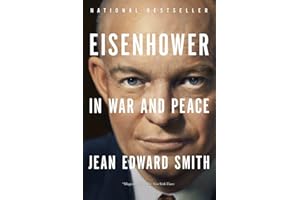 Eisenhower in War and Peace