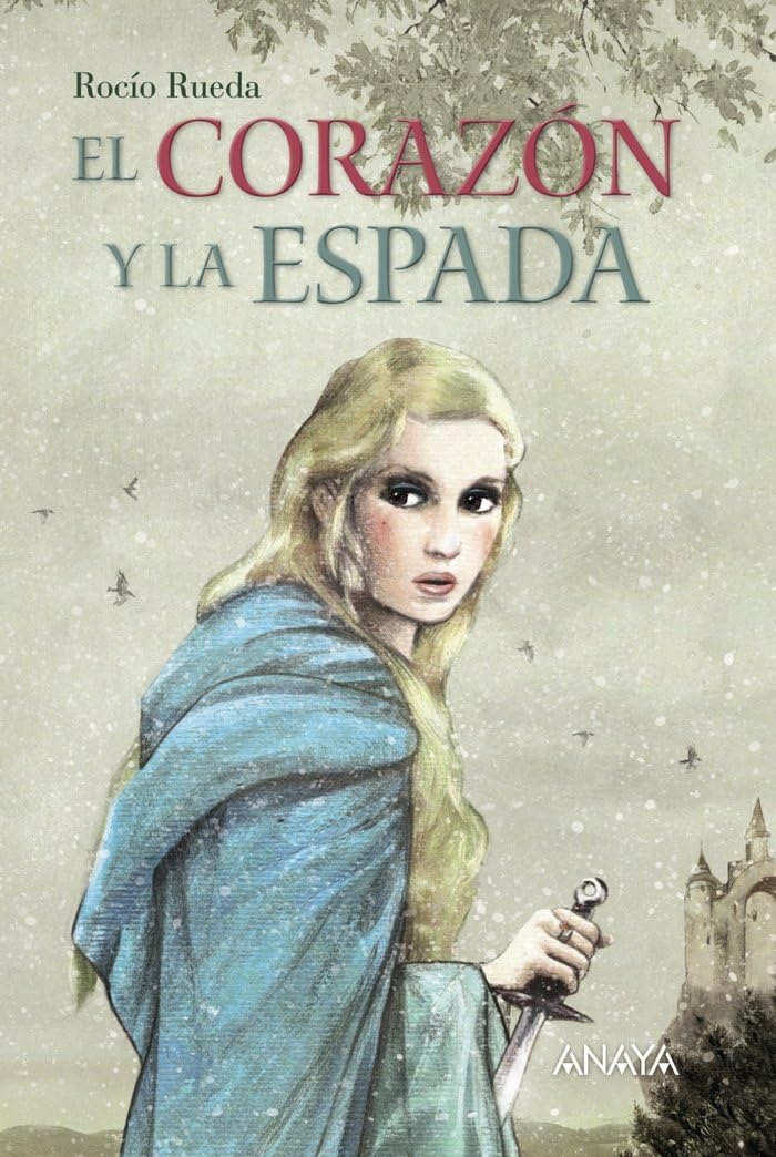 Portada de El corazón y la espada (LITERATURA JUVENIL - Narrativa juvenil)