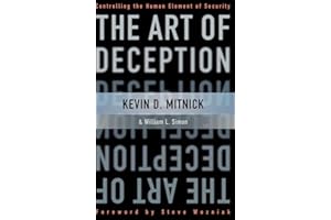 The Art of Deception: Controlling the Human Element of Security