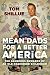 Mean Dads for a Better America: The Generous Rewards of an Old-Fashioned Childhood by Tom Shillue