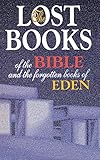 Lost Books of the Bible and the Forgotten Books of Eden