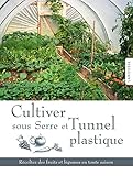 Image de Cultiver sous serre et tunnel plastique