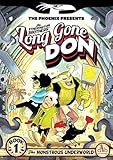 Long Gone Don: The Monstrous Underworld: Book 1 (The Phoenix Presents)