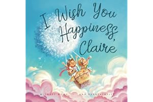 I Wish You Happiness, Claire (The Unconditional Love for Claire Series)