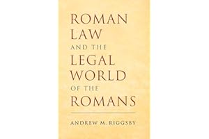Roman Law and the Legal World of the Romans