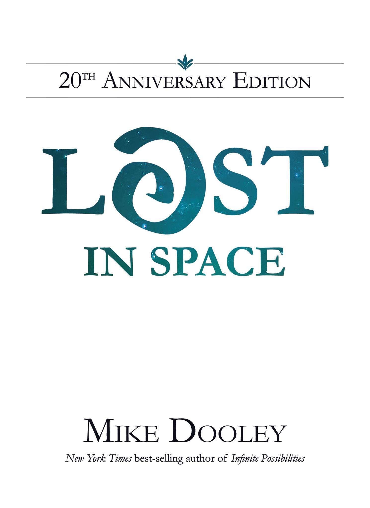 hive outdoor living tampa on Lost In Space Mike Dooley 9780964216822 Amazon Com Books