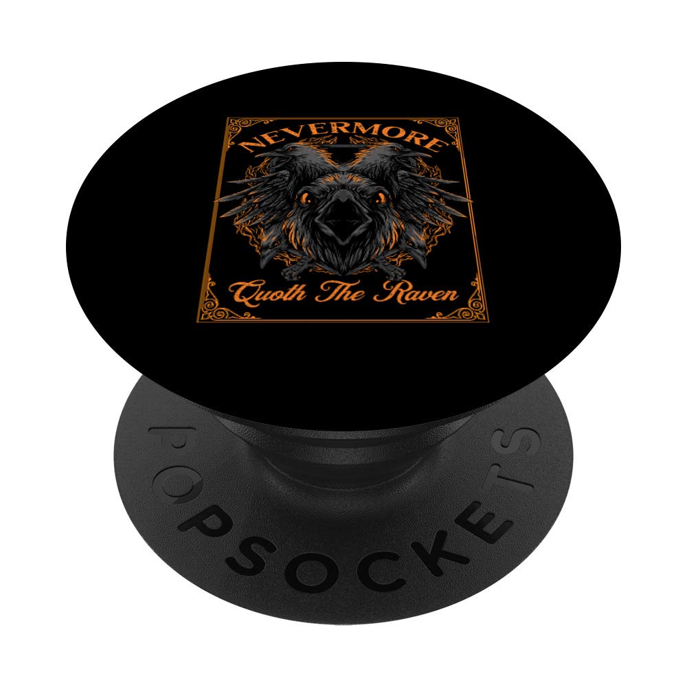 Nevermore Quoth The Raven Edgar Allan Poe PopSockets Swappable PopGrip