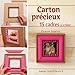Carton précieux by