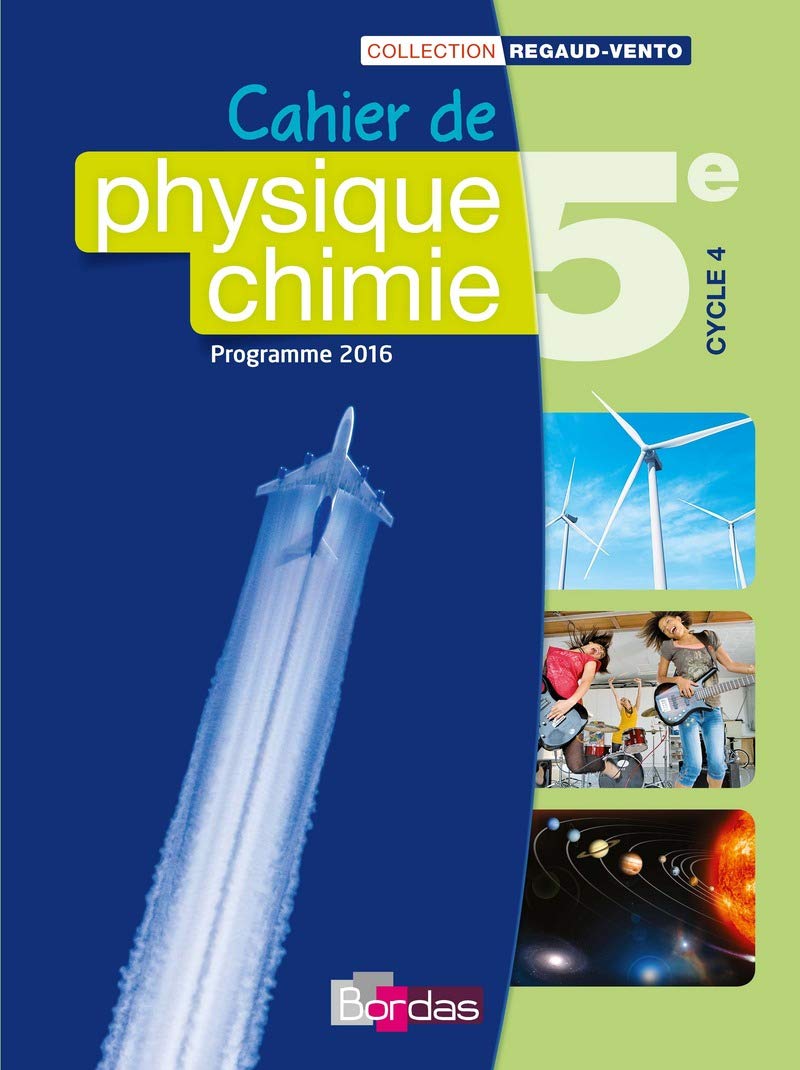 Amazon Fr Physique Chimie 5e Collection Regaud Vento Manuel De L Eleve Edition 2016 Vidal Gerard Regaud Denis Regaud Denis Livres