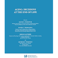 Aging: Decisions at the End of Life (International Library of Ethics, Law, and the New Medicine Book 12) book cover
