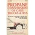 Propane Conversion of Cars, Trucks and R.V.s