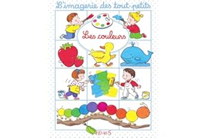 Les couleurs (L'imagerie des tout-petits) (French Edition)