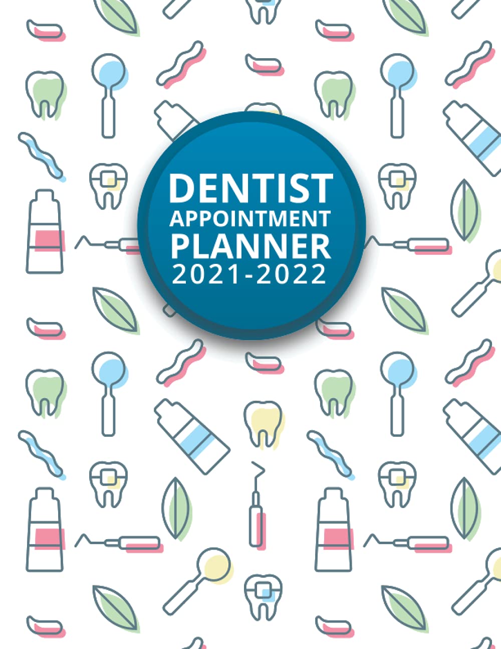 Dentist Deals Christmas 2022 Dentist Appointment Planner 2021-2022: Agenda For Dental Students,  Dentists, Weekly And Monthly Planner, Calendar 2021-2022, Christmas New  Years Gift For Dental Hygienists: Morrison, Eloisa: 9798743637317:  Amazon.com: Books