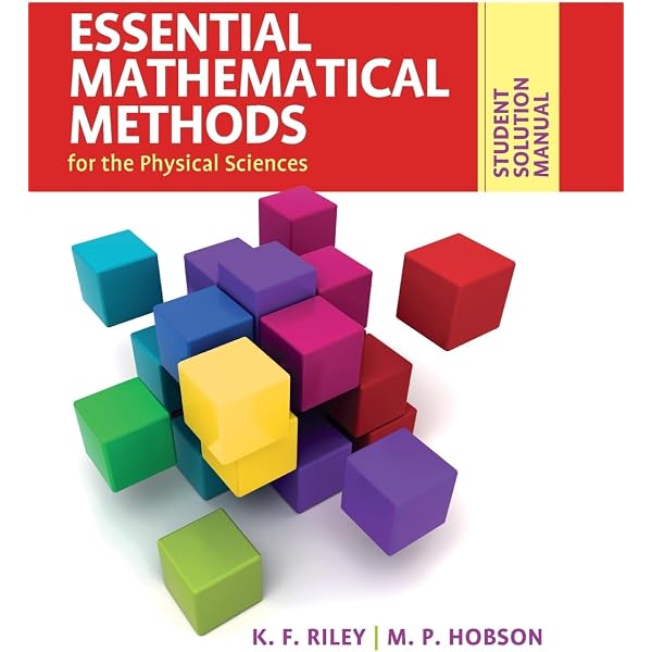 Essential Mathematical Methods for the Physical Sciences: Riley