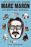 Attempting Normal by Marc Maron