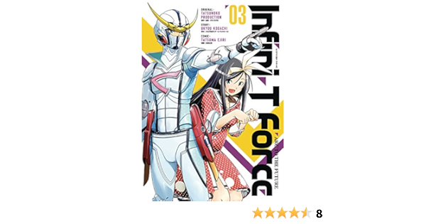 Infini T Force Volume 3 Kodachi Ukyou Ejiri Tatsuma Amazon Com Books