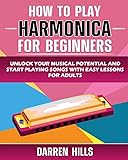 How to Play Harmonica for Beginners: Unlock Your