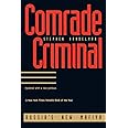 Comrade Criminal: Russia's New Mafiya
