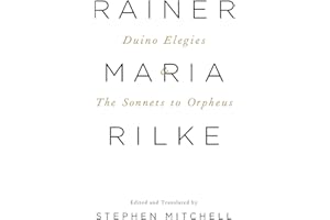 Duino Elegies & The Sonnets to Orpheus: A Dual-Language Edition