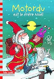 Motordu est le frère Noël