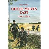 Hitler Moves East 1941-1943 by Paul Carell (1991-08-02)