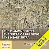 The Diamond Sutra, The Heart Sutra, The Sutra of