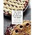 The Four & Twenty Blackbirds Pie Book: Uncommon Recipes from the Celebrated Brooklyn Pie Shop