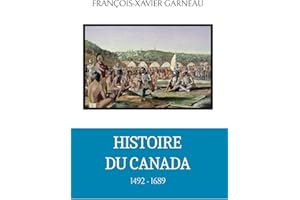 Histoire du Canada : I de 4: 1492-1689