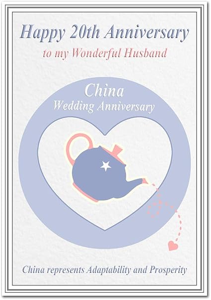 20th Wedding Anniversary Cards China 20 Twenty Year Happy Unique Greeting Wonderful Husband Card Tea Lovers Amazon Co Uk Office Products