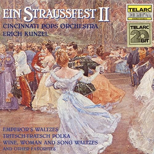 Johann Strauss, Erich Kunzel, Cincinnati Pops - Ein Straussfest