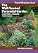 The Well-Tended Perennial Garden: Planting & Pruning Techniques
