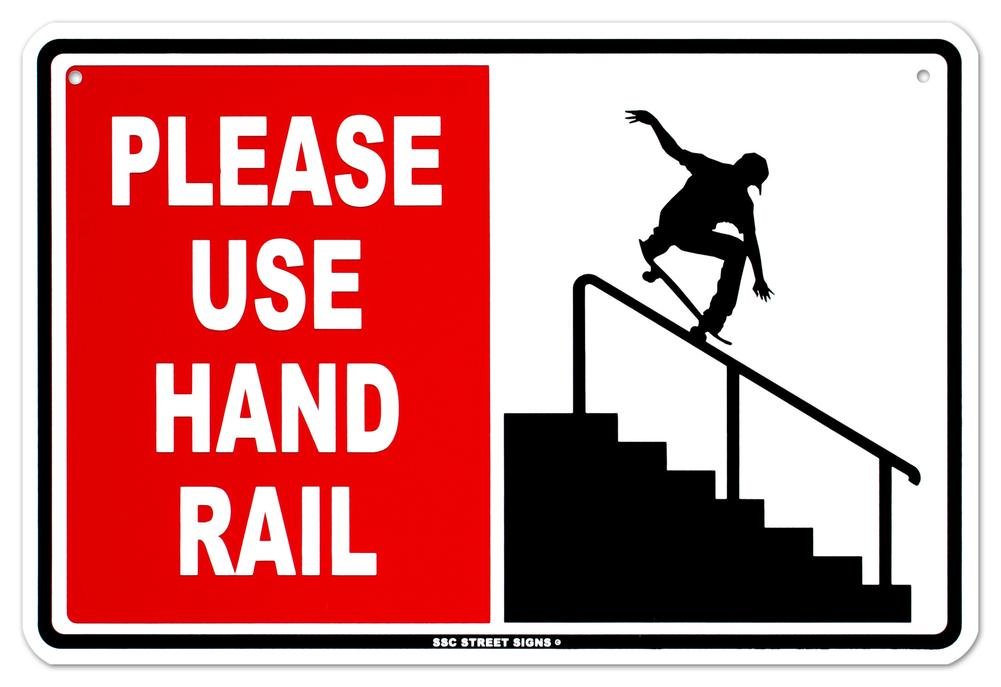 Please Use Hand Rail Tin Sign 18 x 12in