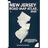 NEW JERSEY ROAD MAP ATLAS 2025: YOUR COMPLETE GUIDE TO HIGHWAYS, SCENIC ROUTES, AND HIDDEN TREASURES ACROSS THE GARDEN STATE