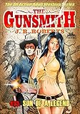Son of a Legend (A Gunsmith Western Book 423)