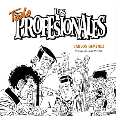 Todo Los profesionales (BESTSELLER-COMIC) Todo Los profesionales (BESTSELLER-COMIC)