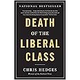 Death of the Liberal Class