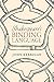 Shakespeare's Binding Language