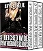 STRETCHED WIDE BY MY HUSBAND'S CLIENTS, complete series (#1-3): Cuckold/hotwife, fertile, older man younger woman, exhibitionism, CMNF