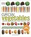 Grow Vegetables by