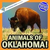 Animals of Oklahoma!: A My Incredible World Picture Book for Children (My Incredible World: Nature and Animal Picture Books for Children)
