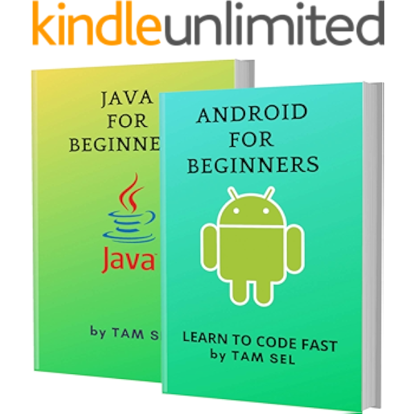 android and java for beginners 2 books in 1 learn coding fast android and java crash course a quickstart guide tutorial book by program examples in easy steps sel tam ebook amazon com