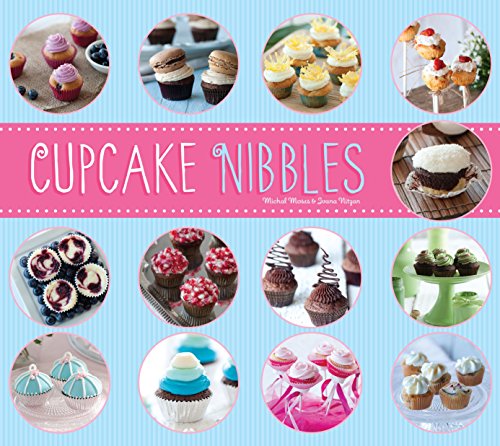 Cupcake Nibbles by Michal Moses, Ivana Nitzan