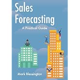 Sales Forecasting: A Practical Guide